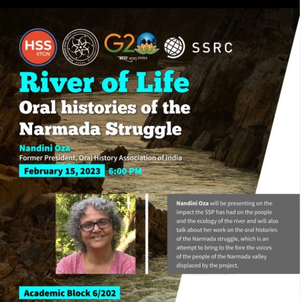 Talk on “River of Life: Oral Histories of the Narmada Valley” by Nandini Oza – 15 Feb ’23