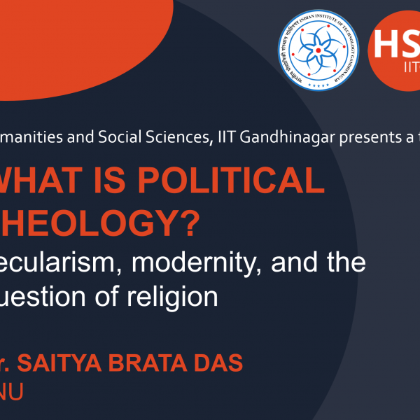 ‘What is Political Theology’: A Talk by Prof. Saitya Brata Das